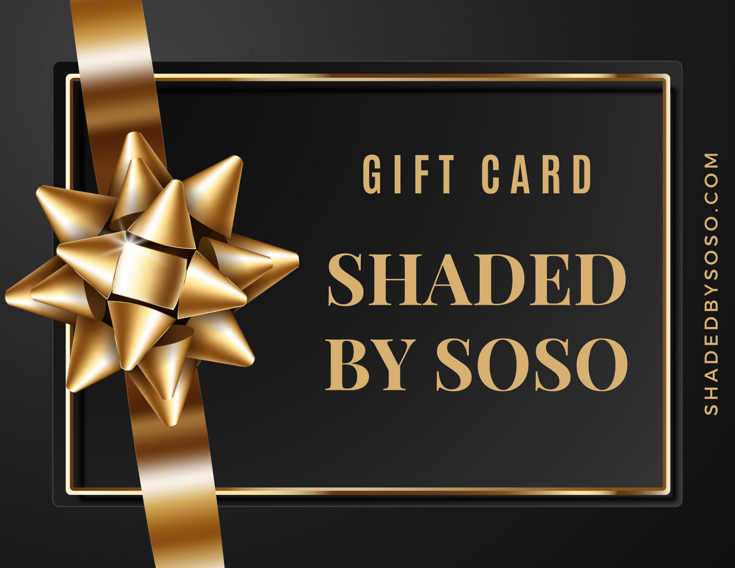 Shaded By Soso Gift Card